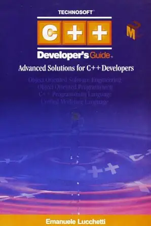c++ developers guide advanced solutions for c++ developers 1st edition emanuele lucchetti 8890038209,