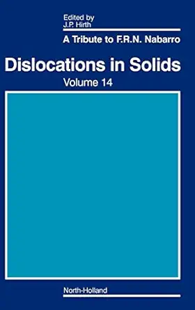 dislocations in solids a tribute to f r n nabarro 1st edition john p hirth 0444531661, 978-0444531667