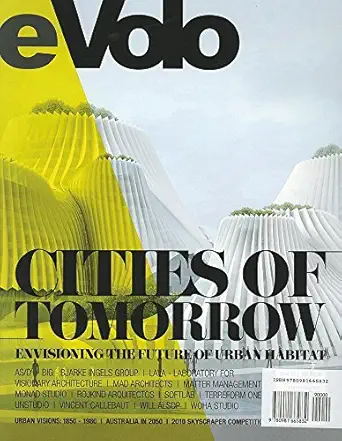 evolo 03 cities of tomorrow 1st edition carlo aiello 0981665837, 978-0981665832