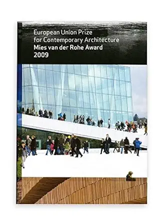 european union prize for contemporary architecture mies van der rohe award 2009 1st edition diane gray ,anna