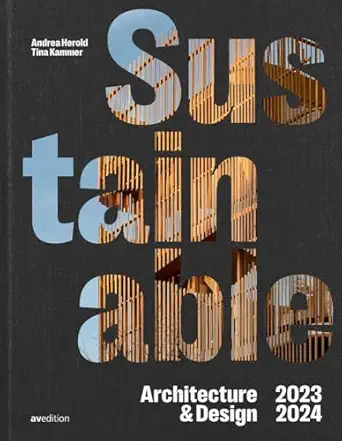 sustainable architecture and design 2023 / 2024 1st edition andrea herold ,tina kammer 3899863976,