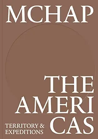 mchap the americas 2 territory and s 1st edition florencia rodriguez 1638400148, 978-1638400141