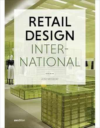 retail design international vol 9 focus re use 1st edition jons messedat 3899864263, 978-3899864267