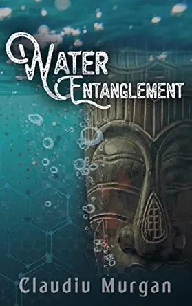 water entanglement 1st edition claudiu murgan 1640852913, 978-1640852914