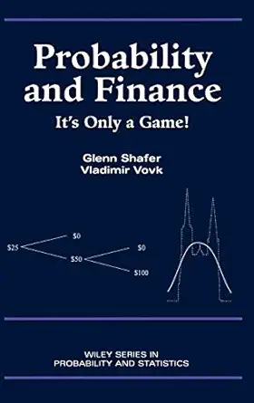 probability and finance its only a game 1st edition glenn shafer ,vladimir vovk 0471402265, 978-0471402268