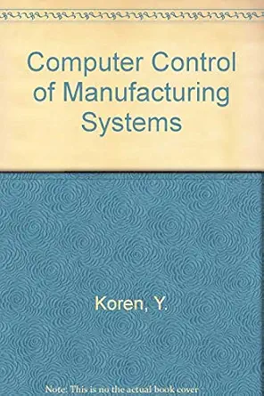 computer control of manufacturing systems 1st edition yoram koren 0070353417, 978-0070353411