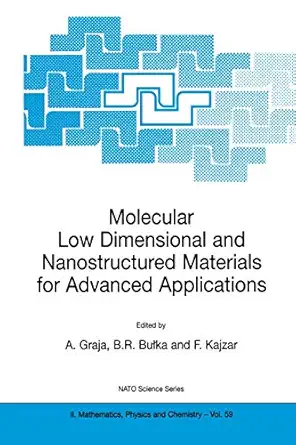 molecular low dimensional and nanostructured materials for advanced applications 1st edition a graja ,b r
