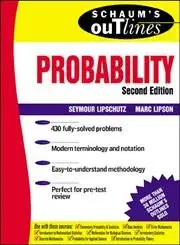 schaums outline of theory and problems of probability 1st edition seymour lipschutz ,marc lipson 0071352031,