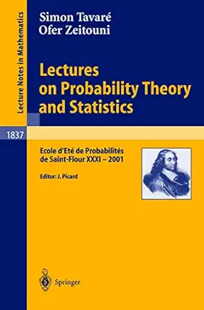 lectures on probability theory and statistics ecole deta de probabilitas de saint flour xxxi 2001 1st edition