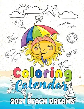 coloring calendar 2021 beach dreams 1st edition gumdrop press 1713902850, 978-1713902850