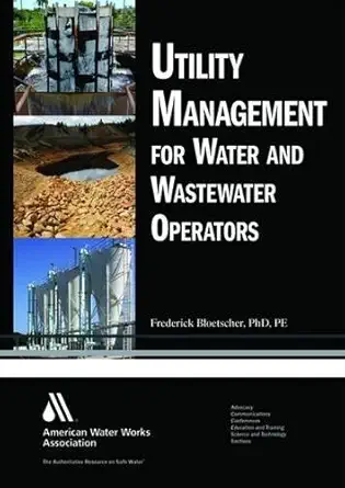 Utility Management For Water And Wastewater Operators