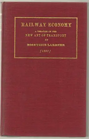 railway economy 1st edition dionysius lardner 0678003610, 978-0678003619