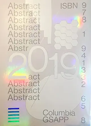 abstract 2019 1st edition shannon werle ,jacob karasik ,aayushi joshi 194133265x, 978-1941332658