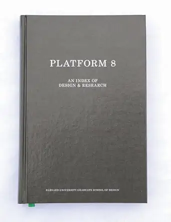 gsd platform 8 an index of design and research 1st edition zaneta hong 1940291747, 978-1940291741