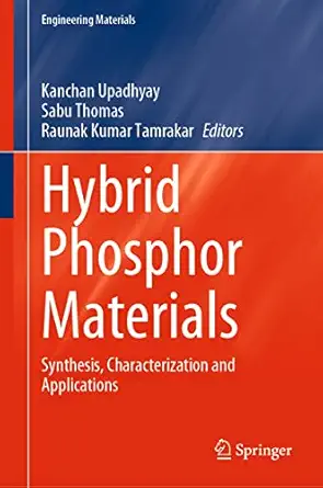 hybrid phosphor materials synthesis characterization and applications 1st edition kanchan upadhyay ,sabu