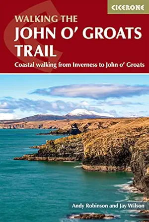 walking the john o groats trail 1st edition andy robinson ,jay wilson 1786310570, 978-1786310576