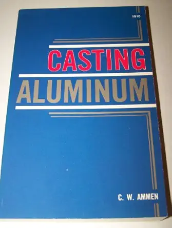 casting aluminum 1st edition c w ammen 0830619100, 978-0830619108