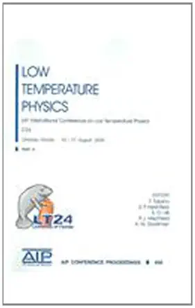 low temperature physics 24th international conference on low temperature physics lt24 1st edition y takano ,s