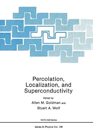 percolation localization and superconductivity 1st edition allen goldman 1461593964, 978-1461593966