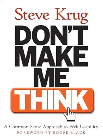 dont make me think a common sense approach to web usability 1st edition steve krug ,roger black 0789723107,