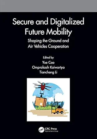 Secure And Digitalized Future Mobility Shaping The Ground And Air Vehicles Cooperation