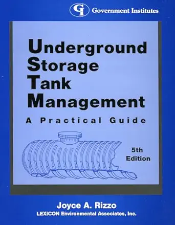 underground storage tank management a practical guide 1st edition joyce a rizzo 086587607x, 978-0865876071