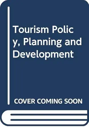 tourism policy planning and development 1st edition wu bihu 041574752x, 978-0415747523