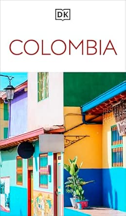dk colombia 1st edition dk travel 0241813360, 978-0241813362
