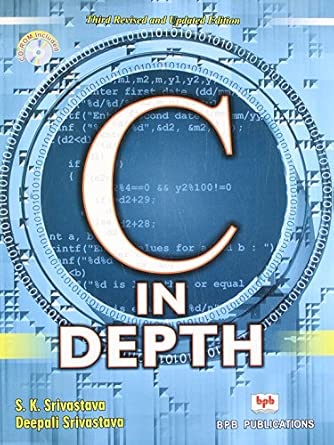 c in depth 1st edition deepali srivastava ,s k srivastava 8183330487, 978-8183330480