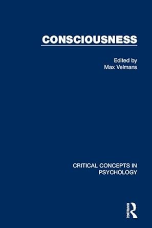 consciousness 1st edition max velmans 1138848638, 978-1138848634