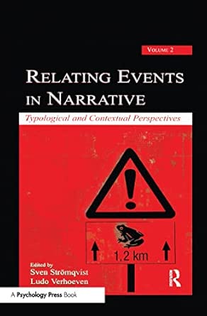 relating events in narrative volume 2 typological and contextual perspectives 1st edition ludo verhoeven