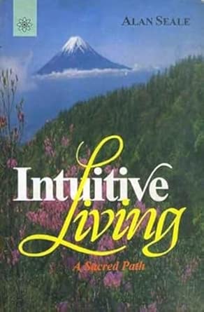 intuititve living 1st edition alan seale 8178220989, 978-8178220987