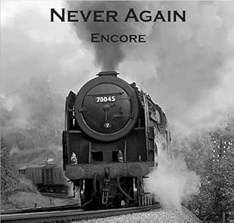 never again encore 1st edition the mna 191607331x, 978-1916073319