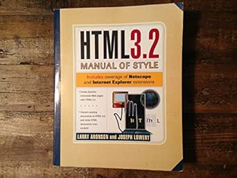 html 3 2 manual of style 1st edition larry aronson 1562765299, 978-1562765293
