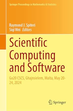 scientific computing and software go20 cscs ghajnsielem malta may 20 24 2024 535 1st edition raymond j