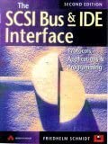 the scsi bus and ide interface protocals applications and programming 1st edition f schmidt 0201175142,