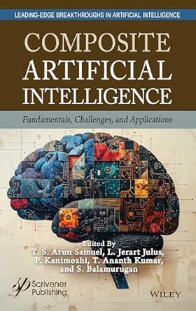 composite artificial intelligence fundamentals challenges and applications 1st edition t s arun samuel ,l