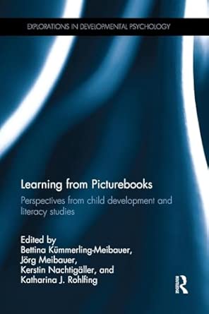 learning from picturebooks perspectives from child development and literacy studies 1st edition bettina ka