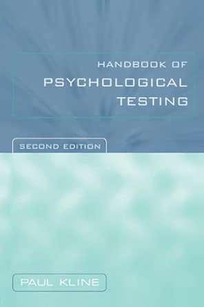the handbook of psychological testing 1st edition paul kline 0415211581, 978-0415211581