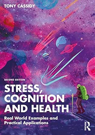 stress cognition and health real world examples and practical applications 1st edition tony cassidy