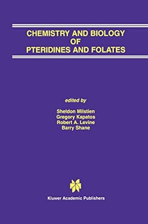 chemistry and biology of pteridines and folates proceedings of the 12th international symposium on pteridines