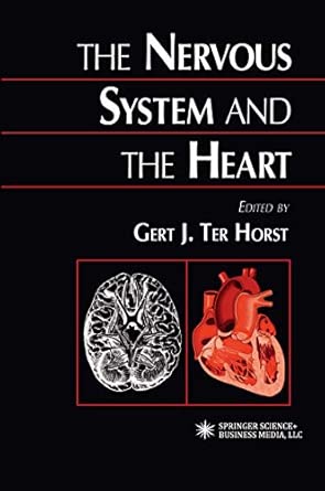 the nervous system and the heart 1st edition gert j ter horst 1617371394, 978-1617371394