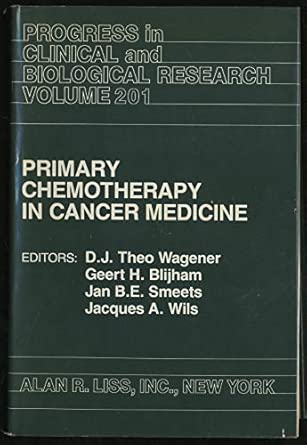 primary chemotherapy in cancer medicine 1st edition d j theo wagener ,etc 0845150510, 978-0845150511