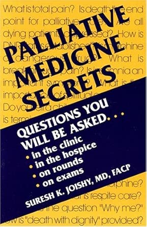 palliative medicine secrets 1st edition suresh k joishy 1560533048, 978-1560533047