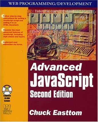 advanced javascript 1st edition chuck easttom 155622852x, 978-1556228520