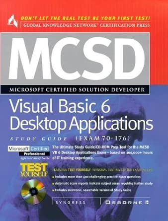 mcsd developing desktop applications with visual basic 6 study guide exam 1st edition inc syngress media