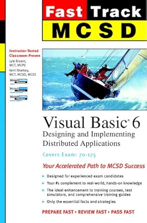 visual basic 6 visual basic 6 70 175 exam 1st edition kent sharkey ,lyle bryant 0735700184, 978-0735700185
