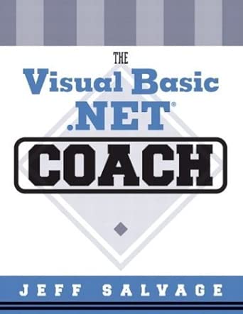 the visual basic net coach with visual basic net cd 1st edition jeff salvage 0321228316, 978-0321228314