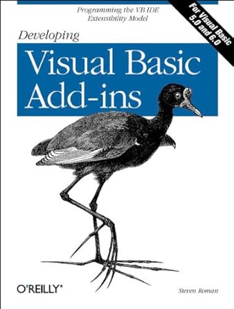 developing visual basic add ins 1st edition steven roman 1565925270, 978-1565925274