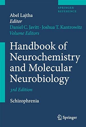handbook of neurochemistry and molecular neurobiology schizophrenia 1st edition daniel c javitt ,abel lajtha